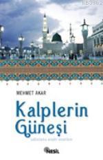Kalplerin Güneşi (s.a.v.)
