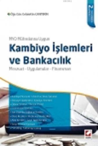 Kambiyo İşlemleri ve Bankacılık; Mevzuat-Uygulamalar-Finansman