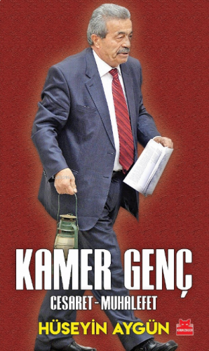 Kamer Genç ; Cesaret-Muhalefet
