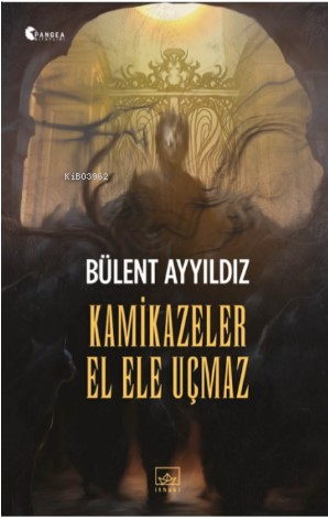 Kamikazeler El Ele Uçmaz