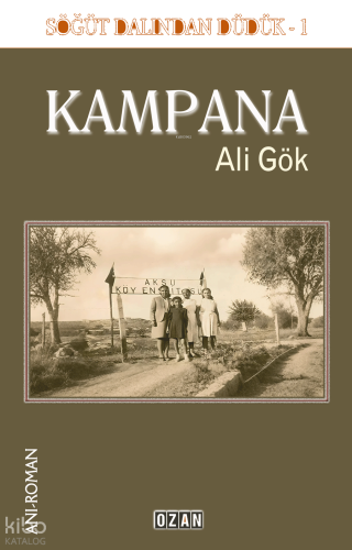 Kampana - Söğüt Dalından Düdük - 1