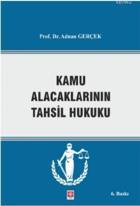 Kamu Alacaklarının Tahsil Hukuku