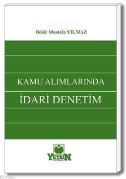 Kamu Alımlarında İdari Denetim