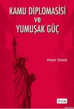 Kamu Diplomasisi ve Yumuşak Güç