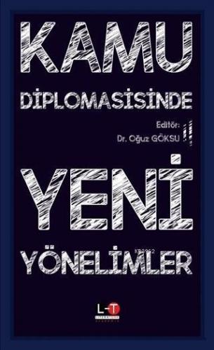 Kamu Diplomasisinde Yeni Yönelimler
