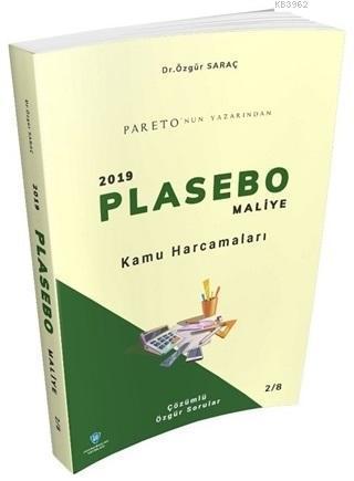 Kamu Harcamaları - 2019 Plasebo Maliye