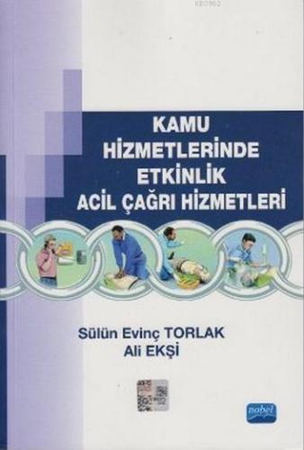 Kamu Hizmetlerinde Etkinlik Acil Çağrı Hizmetleri