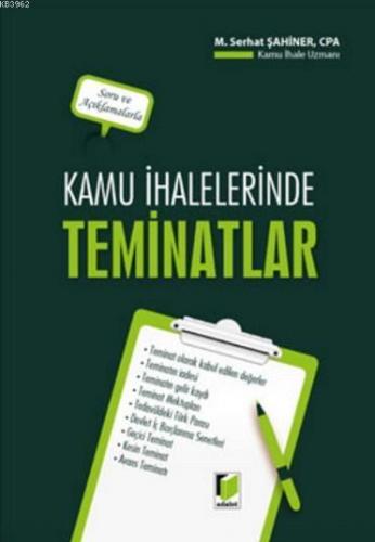Kamu İhalelerinde Teminatlar; Soru ve Açıklamalarla