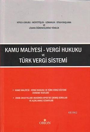 Kamu Maliyesi - Vergi Hukuku ve Türk Vergi Sistemi