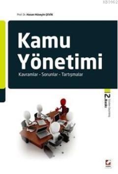 Kamu Yönetimi; Kavramlar  Sorunlar  Tartışmalar