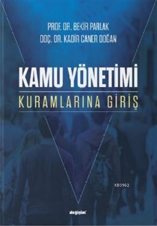 Kamu Yönetimi Kuramlarına Giriş