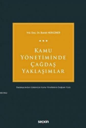 Kamu Yönetiminde Çağdaş Yaklaşımlar