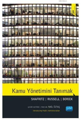 Kamu Yönetimini Tanımak; Introducing Public Administration