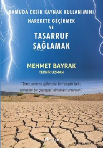 Kamuda Eksik Kaynak Kullanımını Harekete Geçirmek ve Tasarruf Sağlamak
