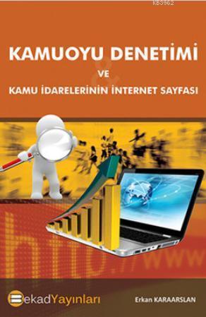 Kamuoyu Denetimi Ve Kamu İdarelerinin İnternet Sayfası