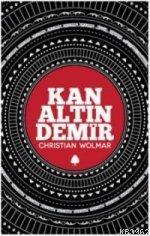 Kan, Altın, Demir