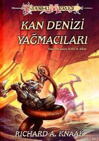 Kan Denizi Yağmacıları; Kaos Savaşı Serisi 4. kitap