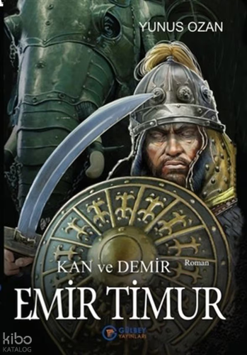 Kan ve Demir: Emir Timur