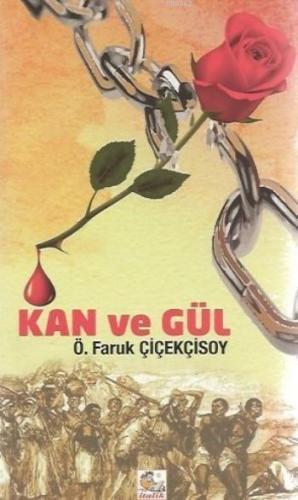 Kan Ve Gül
