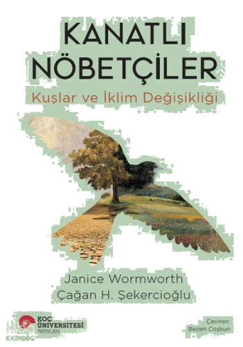 Kanatlı Nöbetçiler;Kuşlar Ve İklim Değişikliği