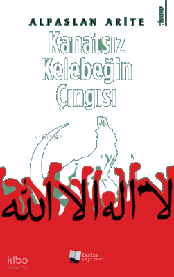 Kanatsız Kelebeğin Çıngısı