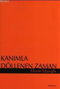 Kanımla Döllenen Zaman