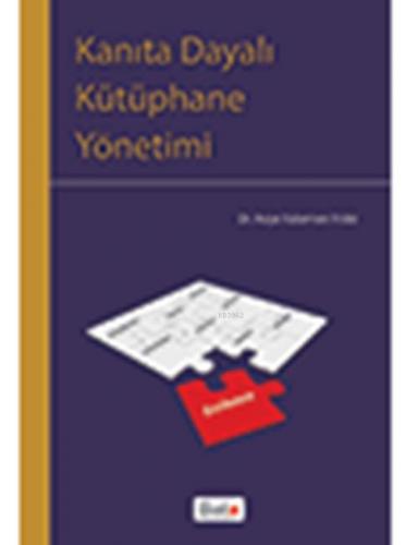 Kanıta Dayalı Kütüphane Yönetimi