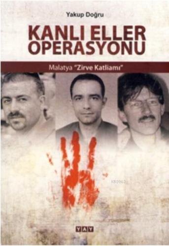 Kanlı Eller Operasyonu