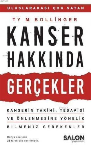 Kanser Hakkında Gerçekler; Kanserin Tarihi, Tedavisi ve Önlenmesine Yönelik Bilmeniz Gerekenler