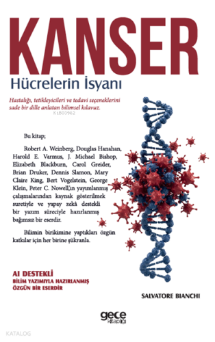 Kanser - Hücrelerin İsyanı