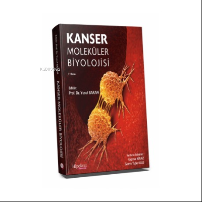 Kanser Moleküler Biyolojisi