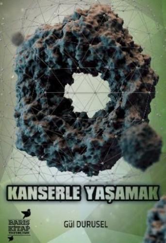 Kanserle Yaşamak