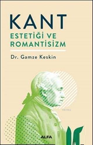 Kant Estetiği ve Romantisizm
