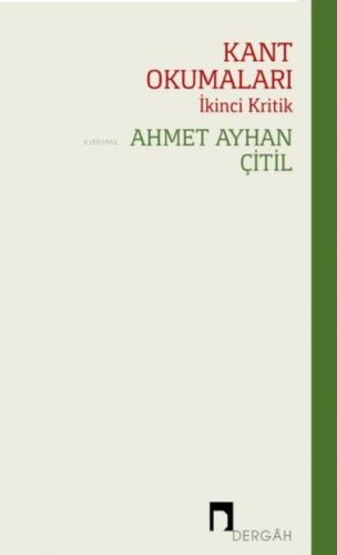 Kant Okumaları-İkinci Kritik