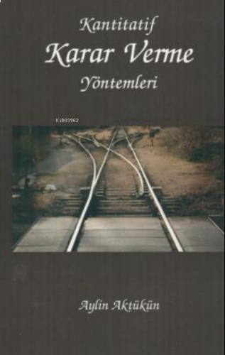 Kantitatif Karar Verme Yöntemleri