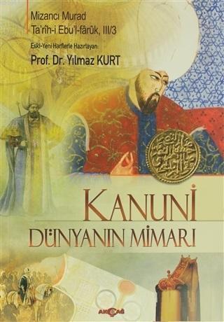 Kanuni - Dünyanın Mimarı; Ta'rih-i Ebu'l-Faruk, 3/3