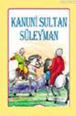 Kanuni Sultan Süleyman