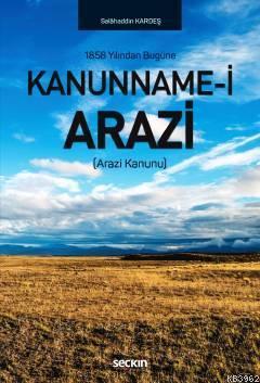 Kanunname–i Arazi; (Arazi Kanunu)