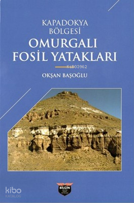 Kapadokya Bölgesi Omurgalı Fosil Yatakları