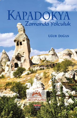 Kapadokya Zamanda Yolculuk