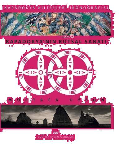 Kapadokya'Nın Kutsal Sanatı