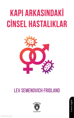 Kapı Arkasındaki Cinsel Hastalıklar