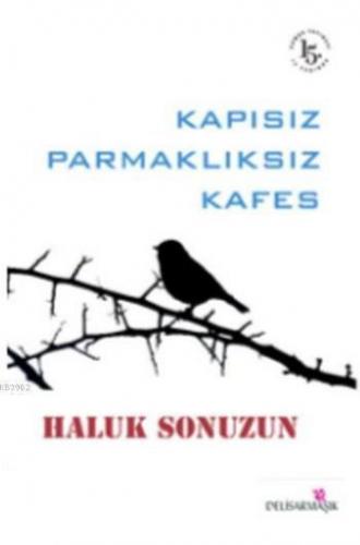 Kapısız Parmaklıksız Kafes