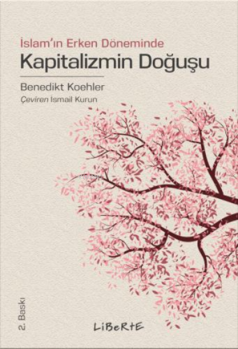 Kapitalizmin Doğuşu; İslam'ın Erken Döneminde