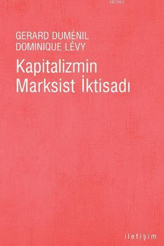 Kapitalizmin Marksist İktisadı