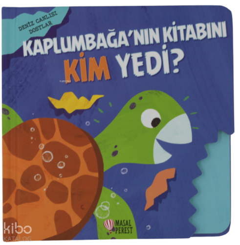 Kaplumbağanın Kitabını Kim Yedi? (Ciltli)
