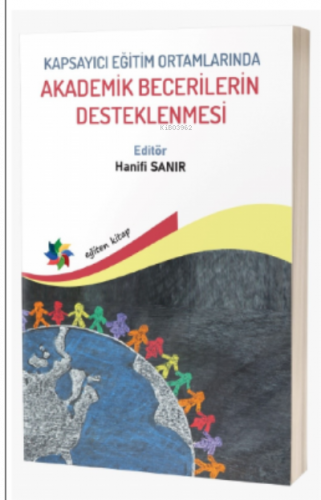 Kapsayıcı  Eğitim Ortamlarında Akademik Becerileri Desteklenmesi