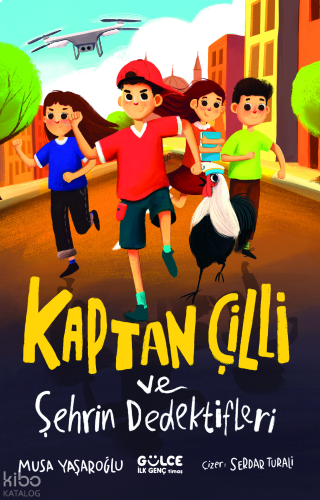 Kaptan Çilli ve Şehrin Dedektifleri