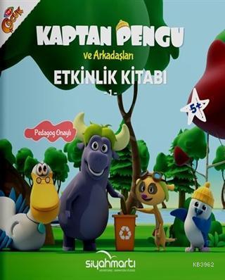 Kaptan Pengu ve Arkadaşları - Etkinlik Kitabı (5+ Yaş)