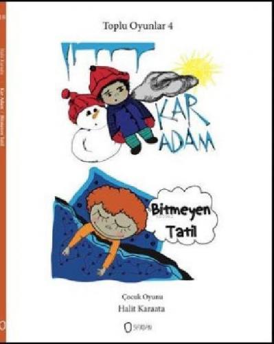 Kar Adam Bitmeyen Tatil; Toplu Oyunlar 4